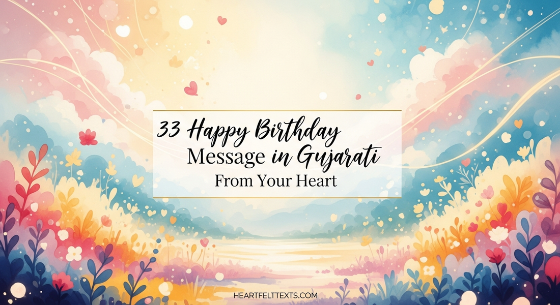 33 Happy Birthday Message in Gujarati From Your Heart