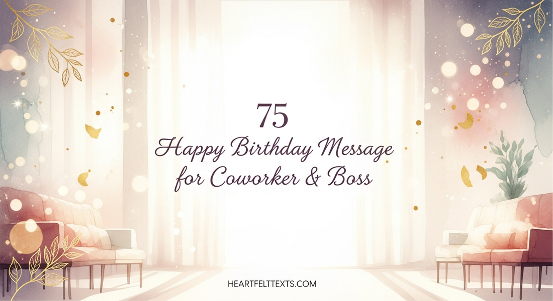75 Happy Birthday Message for Coworker & Boss
