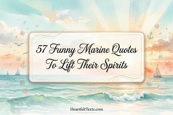 57 Funny Marine Quotes To Lift Their Spirits